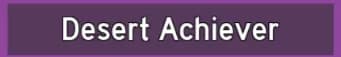 Desert Achiever preview
