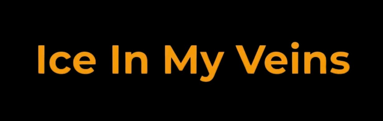 Ice In My Veins preview